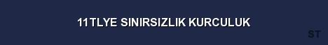 11TLYE SINIRSIZLIK KURCULUK Server Banner
