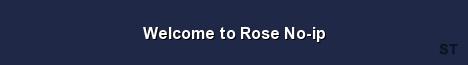 Welcome to Rose No ip 