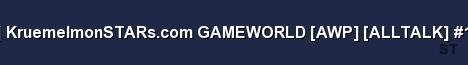 KruemelmonSTARs com GAMEWORLD AWP ALLTALK 1 Server Banner