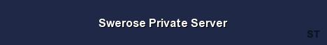 Swerose Private Server Server Banner