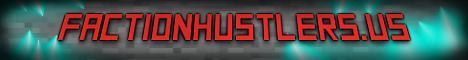 Faction Hustlers Server Banner