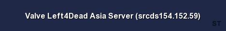 Valve Left4Dead Asia Server srcds154 152 59 