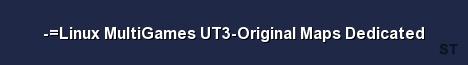 Linux MultiGames UT3 Original Maps Dedicated Server Banner