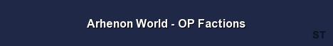 Arhenon World OP Factions Server Banner