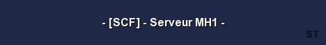 SCF Serveur MH1 Server Banner