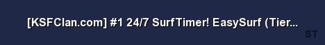 KSFClan com 1 24 7 SurfTimer EasySurf Tiers 1 2 Server Banner