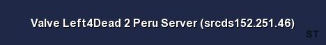 Valve Left4Dead 2 Peru Server srcds152 251 46 