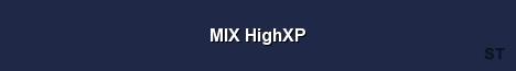 MIX HighXP Server Banner