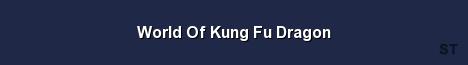 World Of Kung Fu Dragon Server Banner