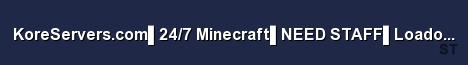 KoreServers com 24 7 Minecraft NEED STAFF Loadout Ra 