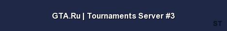 GTA Ru Tournaments Server 3 