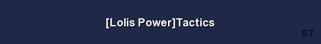 Lolis Power Tactics Server Banner