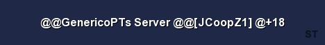 GenericoPTs Server JCoopZ1 18 Server Banner