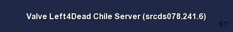 Valve Left4Dead Chile Server srcds078 241 6 