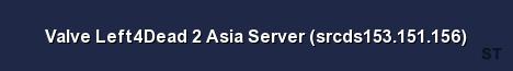 Valve Left4Dead 2 Asia Server srcds153 151 156 