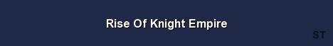 Rise Of Knight Empire Server Banner