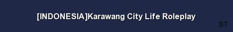 INDONESIA Karawang City Life Roleplay Server Banner
