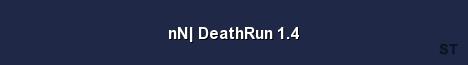 nN DeathRun 1 4 Server Banner