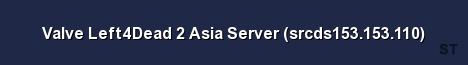 Valve Left4Dead 2 Asia Server srcds153 153 110 Server Banner