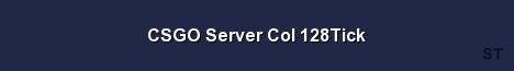 CSGO Server Col 128Tick Server Banner