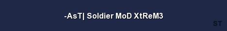 AsT Soldier MoD XtReM3 Server Banner