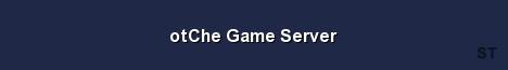 otChe Game Server Server Banner