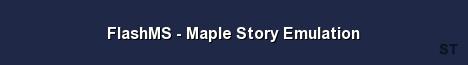 FlashMS Maple Story Emulation Server Banner