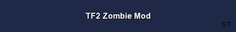 TF2 Zombie Mod Server Banner