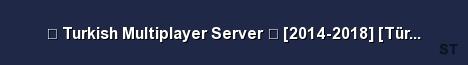 Turkish Multiplayer Server 2014 2018 Türkiye Tur Server Banner