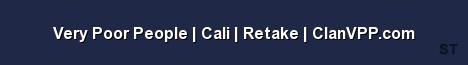 Very Poor People Cali Retake ClanVPP com Server Banner