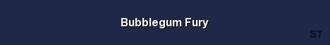 Bubblegum Fury Server Banner