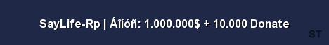 SayLife Rp Áîíóñ 1 000 000 10 000 Donate Server Banner
