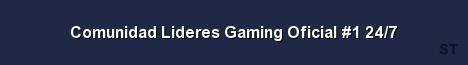 Comunidad Lideres Gaming Oficial 1 24 7 Server Banner