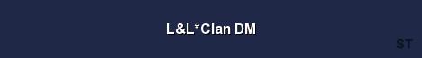 L L Clan DM Server Banner