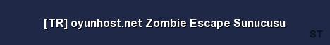 TR oyunhost net Zombie Escape Sunucusu 