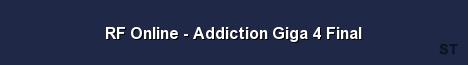 RF Online Addiction Giga 4 Final 