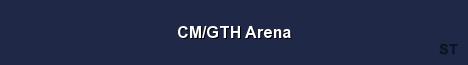CM GTH Arena Server Banner