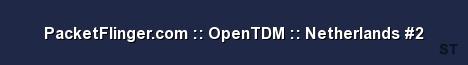 PacketFlinger com OpenTDM Netherlands 2 Server Banner