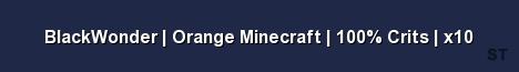 BlackWonder Orange Minecraft 100 Crits x10 Server Banner