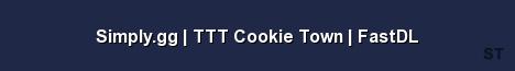 Simply gg TTT Cookie Town FastDL Server Banner