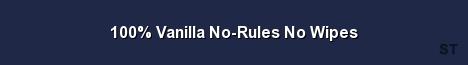 100 Vanilla No Rules No Wipes Server Banner