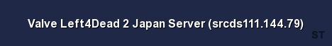 Valve Left4Dead 2 Japan Server srcds111 144 79 