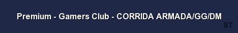 Premium Gamers Club CORRIDA ARMADA GG DM Server Banner