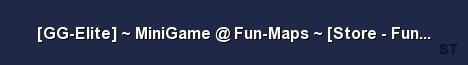 GG Elite MiniGame Fun Maps Store Fun Maps Rank Server Banner