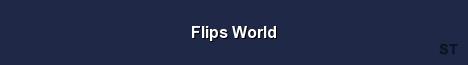 Flips World Server Banner