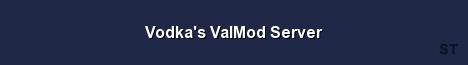 Vodka s ValMod Server Server Banner