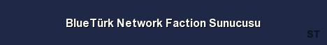BlueTürk Network Faction Sunucusu Server Banner