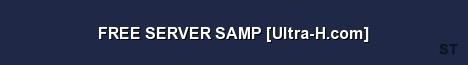 FREE SERVER SAMP Ultra H com Server Banner