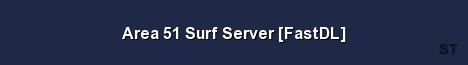 Area 51 Surf Server FastDL Server Banner