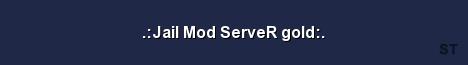 Jail Mod ServeR gold Server Banner
